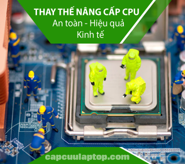 THAY THE NANG CAP CPU