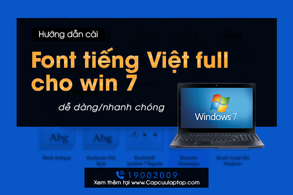 Font Tiếng Việt Full Cho Win 7 - Capcuulaptop.Com
