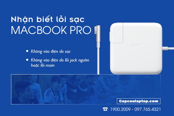 Nhan biet loi sac Macbook Pro
