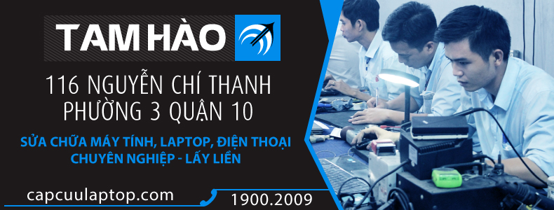 Sửa chữa laptop máy tính điện thoại chuyên nghiệp lấy liền 116 Nguyễn Chí Thanh phường 3 quận 10