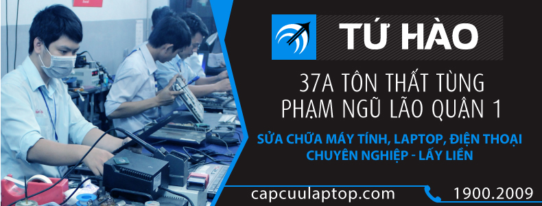 Sửa chữa laptop máy tính điện thoại chuyên nghiệp lấy liền 37A Tôn Thất Tùng Phạm Ngũ Lão quận 1 HCM