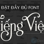 Bộ font Tiếng Việt đầy đủ