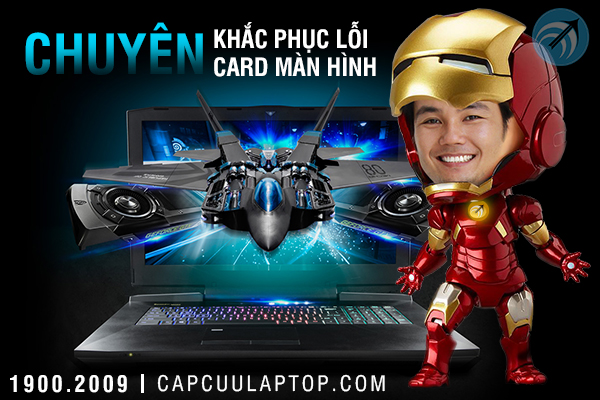 chuyen khac phuc loi card man hinh laptop chat luong uy tin