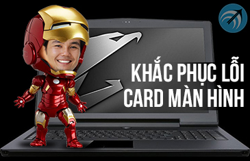 khac phuc loi card man hinh laptop
