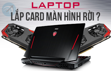 lap card man hinh roi laptop