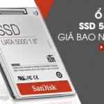 Ổ cứng SSD 500GB giá bao nhiêu?