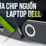 Sửa chip nguồn laptop Dell lấy liền