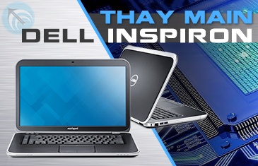 Thay main laptop Dell Inspiron 